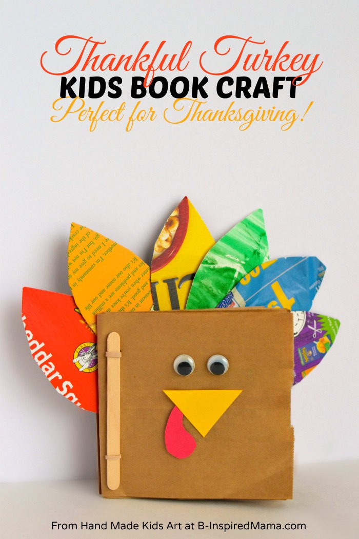 A Thankful Turkey Kids Book Craft + More Thanksgiving Crafts for Kids at B-Inspired.