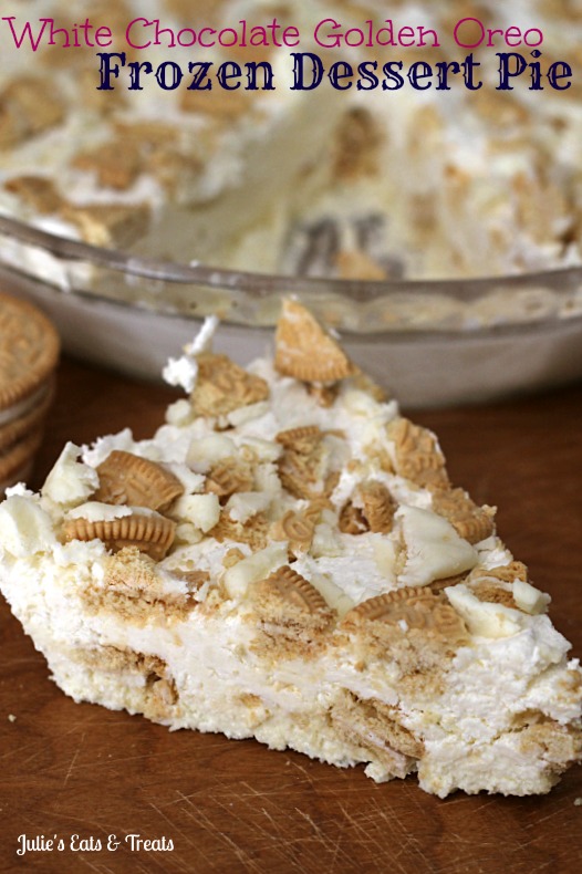 White Chocolate Golden Oreo Frozen Dessert Pie by Julie’s Eats and Treats