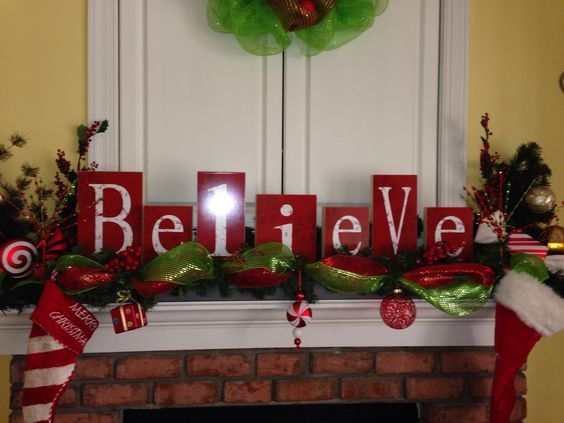 Believe Christmas mantle decor.