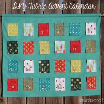 DIY Fabric Advent Calendar by Laura’s Crafty Life