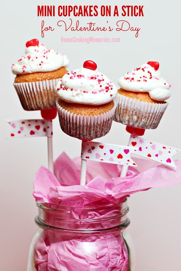 Mini Cupcakes On a Stick for Valentine’s Day – Home Cooking Memories