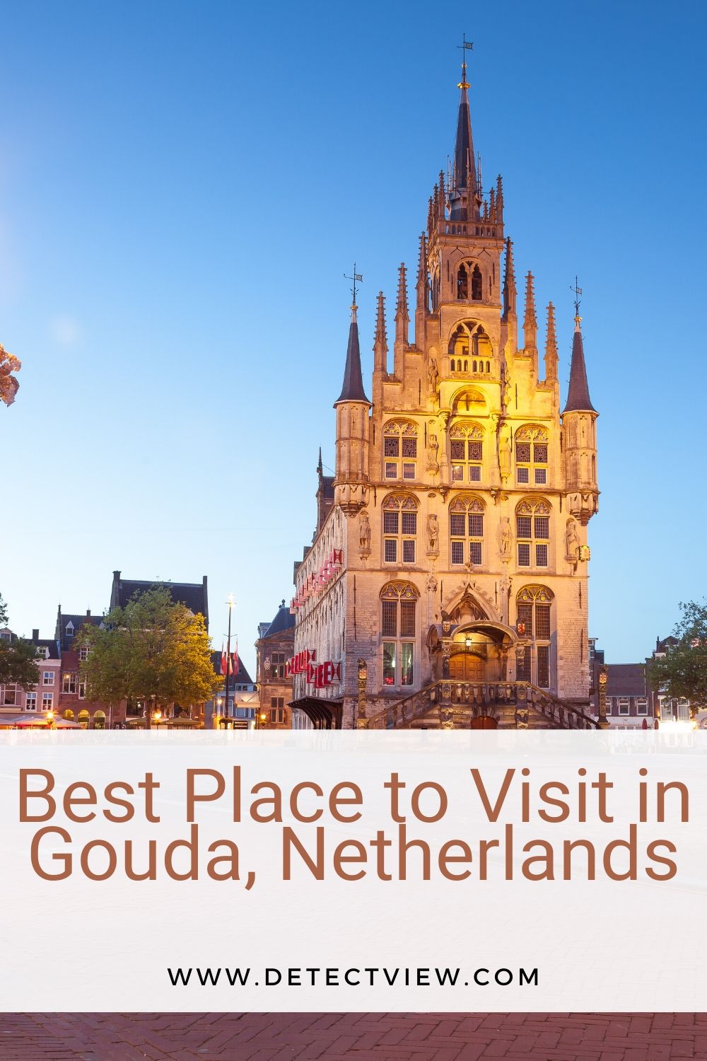 Best Place to Visit in Gouda, Netherlands