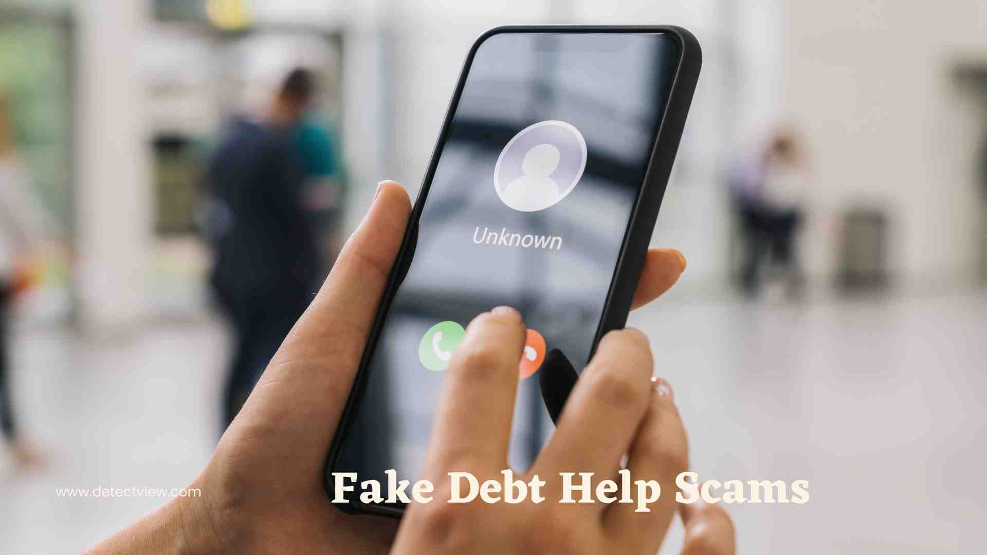 Fake Debt Help Scams