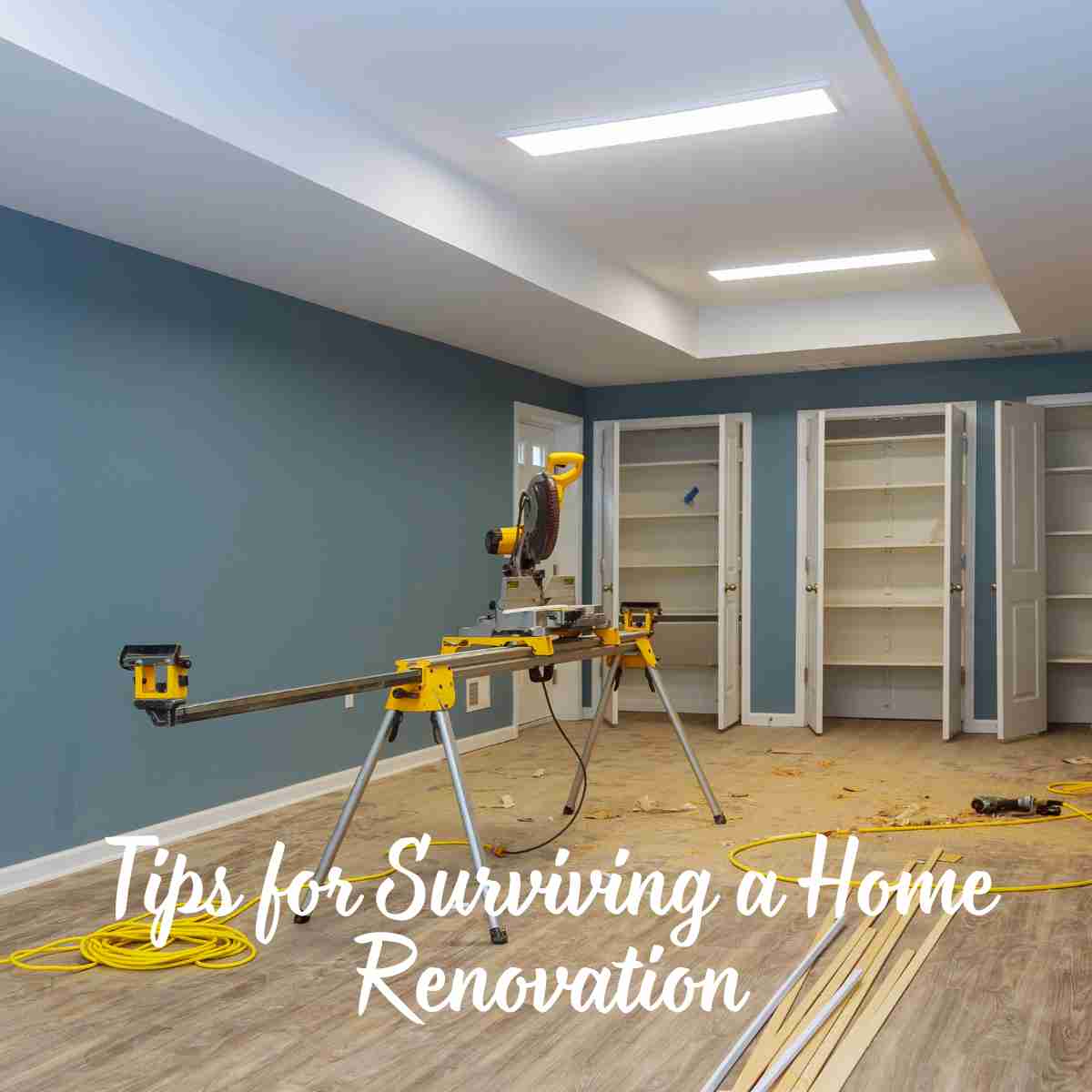 Tips for Surviving a Home Renovation
