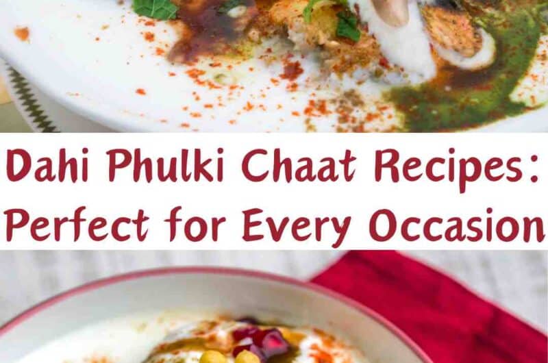 Dahi Phulki Chaat Recipes: Perfect for Every Occasion