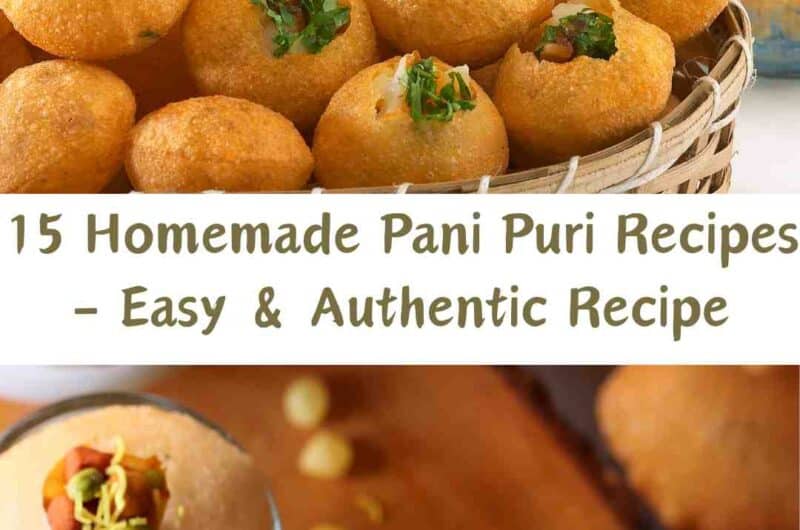 15 Homemade Pani Puri Recipes - Easy & Authentic Recipe