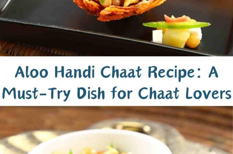 Aloo Handi Chaat Recipe: A Must-Try Dish for Chaat Lovers