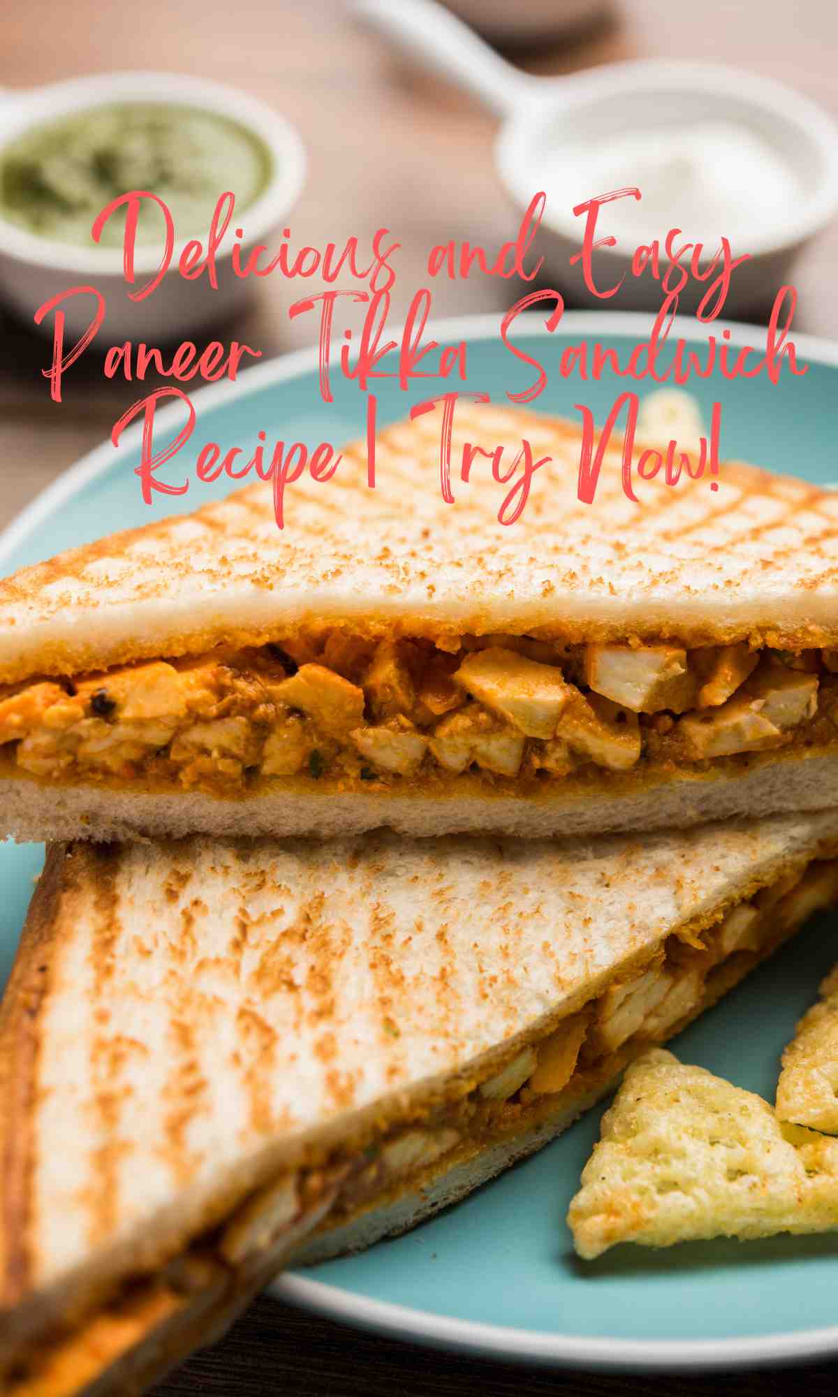 Easy Paneer Tikka Sandwich
